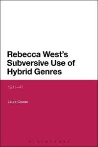 Bokomslag för "Rebecca West's Subversive Use of Hybrid Genres"