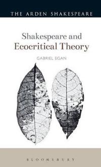Shakespeare and Ecocritical Theory