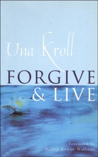 Forgive and Live