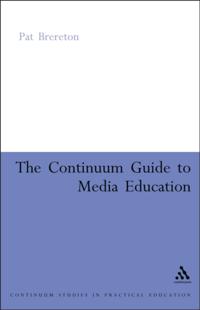 Continuum Guide to Media Education