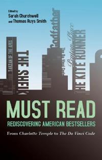 Kirjan kansi "Must Read: Rediscovering American Bestsellers"