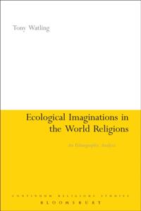 Ecological Imaginations in the World Religions