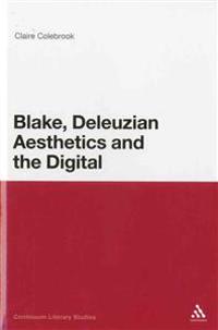 Bokomslag for "Blake, Deleuzian Aesthetics, and the Digital"