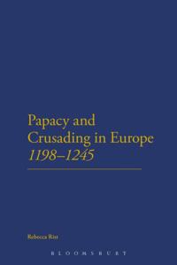 Papacy and Crusading in Europe, 1198-1245