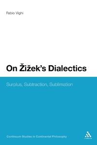 On Zizek's Dialectics