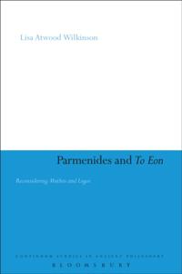 Parmenides and To Eon