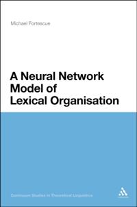 Neural Network Model of Lexical Organisation