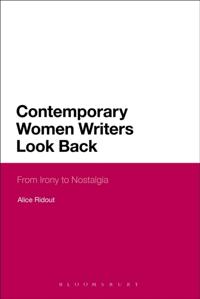 Contemporary Women Writers Look Back