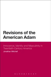 Revisions of the American Adam