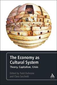 Bokomslag för "The Economy as Cultural System"