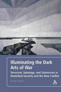 Illuminating the Dark Arts of War