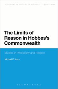Limits of Reason in Hobbes's Commonwealth