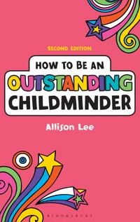 How to be an Outstanding Childminder