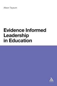 Bokomslag för "Evidence Informed Leadership in Education"