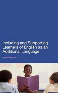 Bokomslag för "Including and Supporting Learners of English as an Additional Language"
