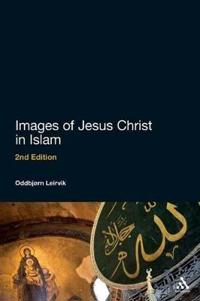 Bokomslag för "Images of Jesus Christ in Islam"