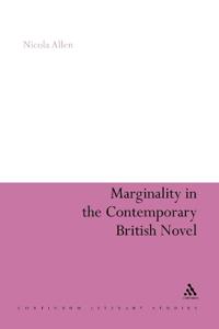 Marginality in the Contemporary British Novel