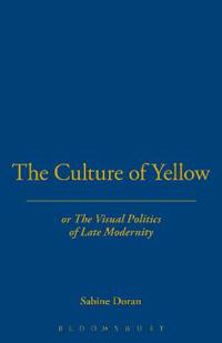 Kirjan kansi "The Culture of Yellow"