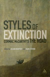 Bokomslag för "Styles of Extinction: Cormac McCarthy's The Road"