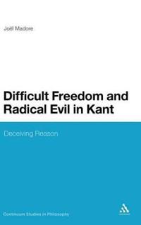 Bokomslag for "Difficult Freedom and Radical Evil in Kant"
