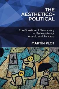 Bokomslag for "The Aesthetico-Political"