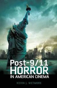 Bokomslag for "Post-9/11 Horror in American Cinema"
