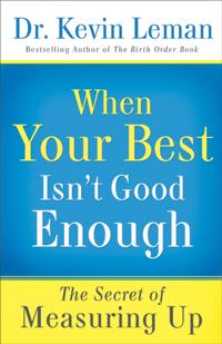 When Your Best Isn't Good Enough