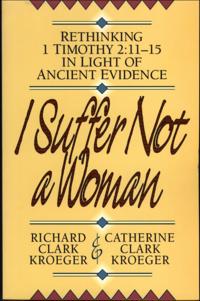I Suffer Not a Woman