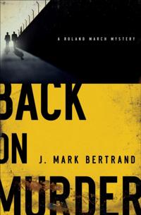 A Roland March Mystery