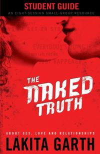 Naked Truth Student's Guide