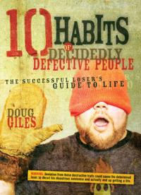 10 Habits of Decidedly Defective People