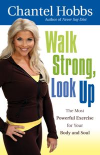 Walk Strong, Look Up
