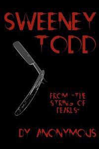 Sweeney Todd: Cool Collector's Edition (Printed in Modern Gothic Fonts)