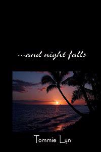 And Night Falls