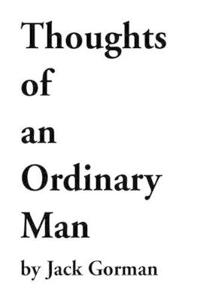 Thoughts of an Ordinary Man