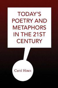 Today's Poetry and Metaphors in the 21st Century