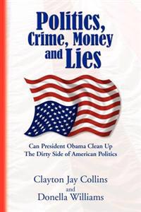 Bokomslag för "Politics, Crime, Money and Lies"