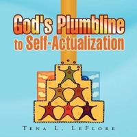 Bokomslag för "God's Plumbline to Self-Actualization"