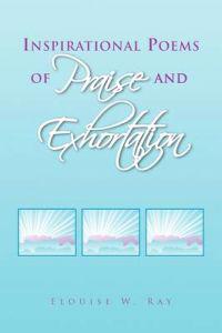 Inspirational Poems of Praise and Exhortation