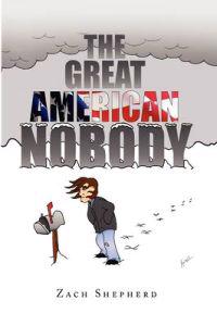 The Great American Nobody