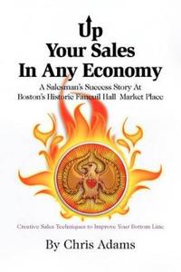 Bokomslag för "Up Your Sales in Any Economy"