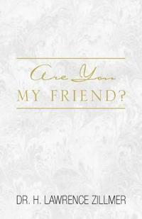 Are You My Friend?