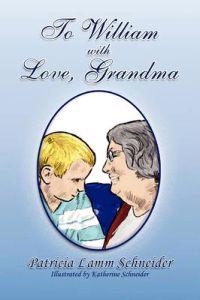 To William with Love, Grandma