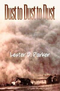 Bokomslag för "Dust to Dust to Dust"