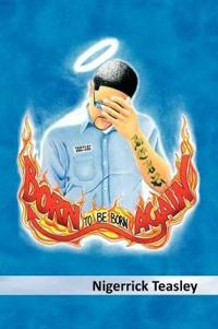 Born To Be Born Again