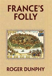 Bokomslag för "France's Folly"
