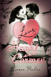 Bokomslag för "Love, Hank and Carmen"