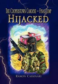 Bokomslag för "The Cooperstown Caboose - Final Jump - Hijacked"