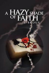 Bokomslag för "A Hazy Shade of Faith"