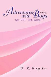 Adventures with Boys Book 4